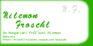 milemon froschl business card